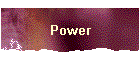 Power