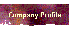 Company Profile